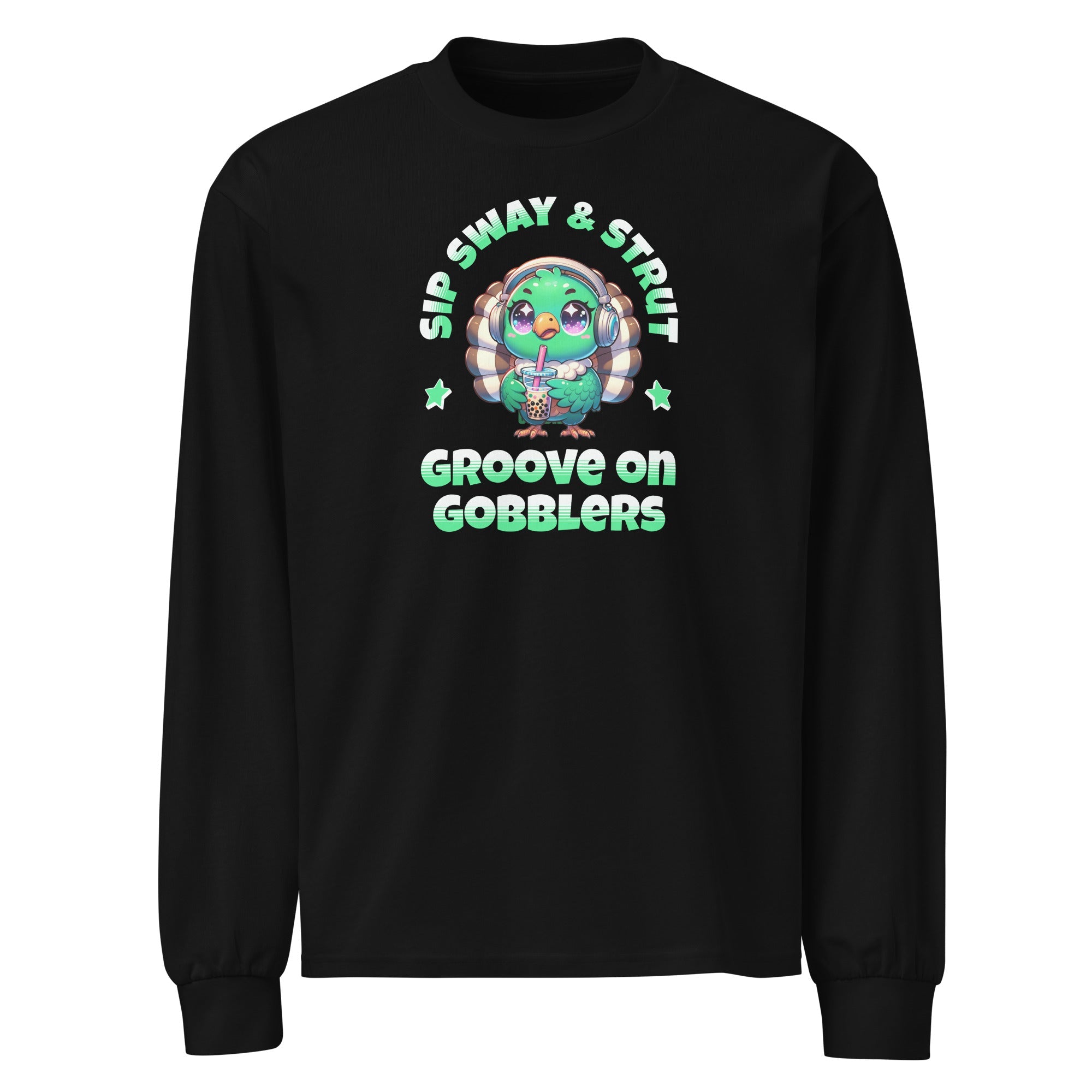 Sip Sway and Strut: Groove on Gobblers Premium heavyweight long sleeve shirt - CueroThreads LLC